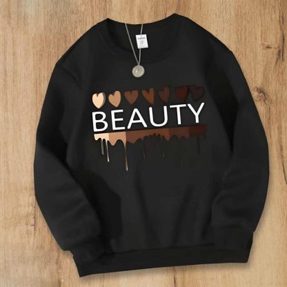 Beauty Love Design Sweatshirt