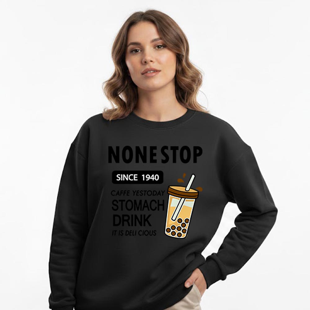 None Stop Long Sleeve Sweatshirt For Women