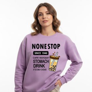 None Stop Long Sleeve Sweatshirt For Women