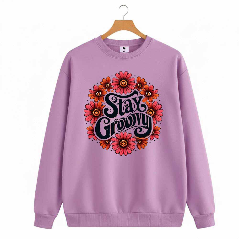 Stay groovy sweatshirt for women